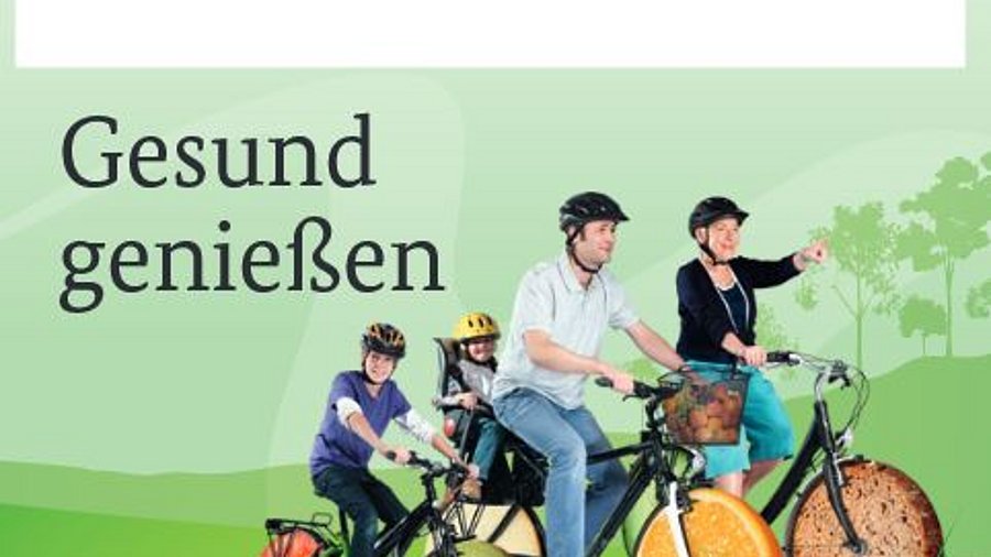 Cover der Broschüre - dazu Menschen auf Fahrrädern und Titel "Gesund genießen"